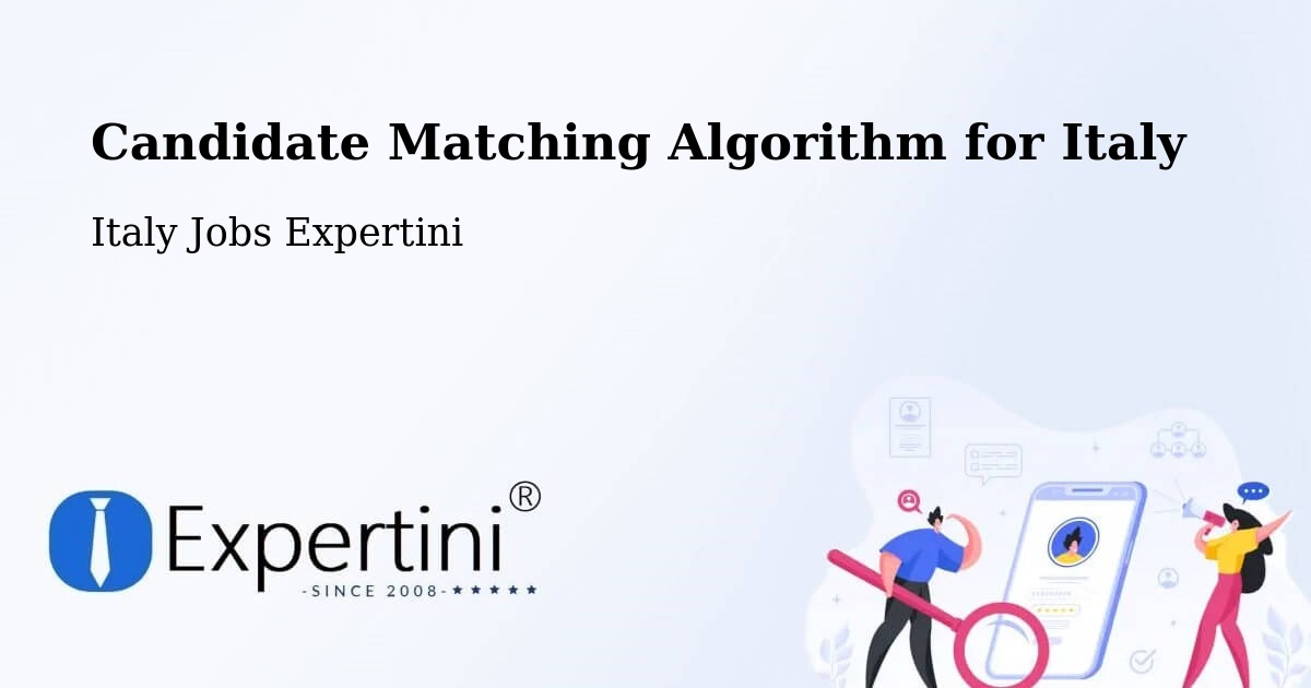 Candidate Matching Algorithm Overview – Conselice - Italy Jobs Expertini