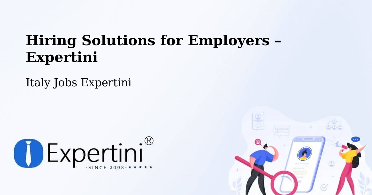 Hiring Solutions for Employers in Conselice - Conselice, Italy Jobs Expertini