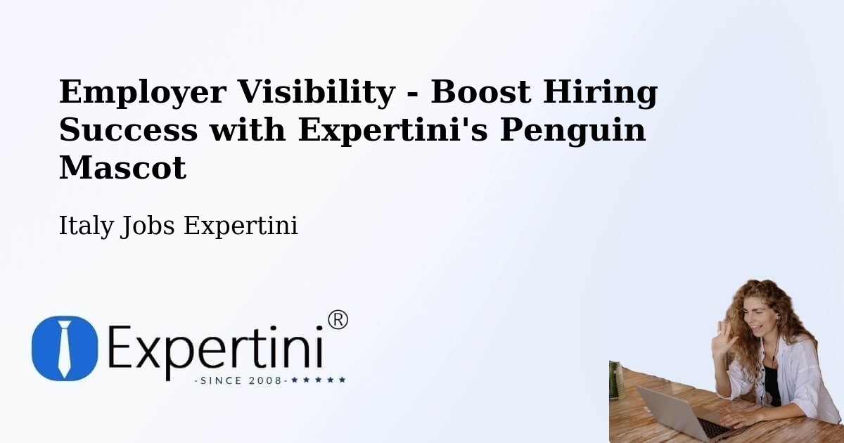 CV and Resume Visibility Optimization – Conselice - Italy Jobs Expertini
